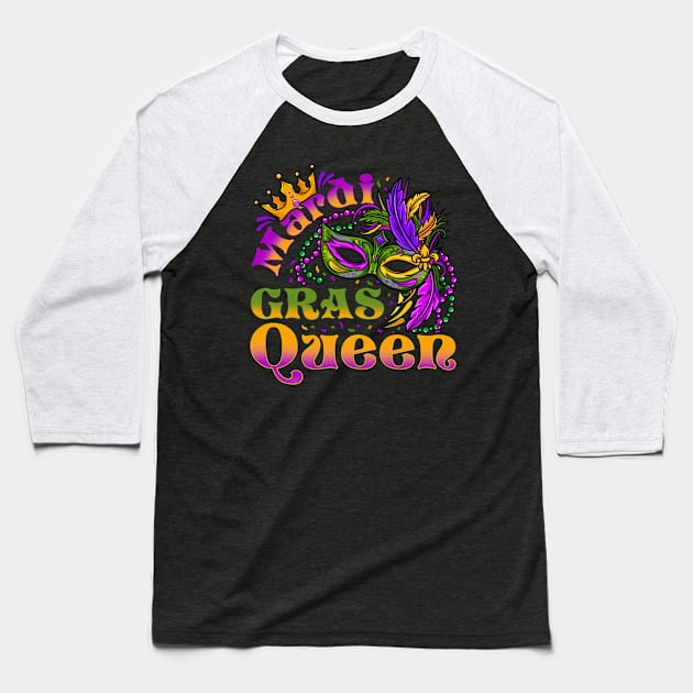 Mardi Gras Mardi Gras Queen Baseball T-Shirt by KAWAIITEE